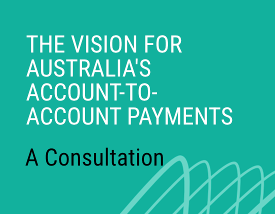 The vision for Australia's Account-to-Account Payments